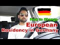 How to convert your European Residency in Germany | How to Change Residency in Germany
