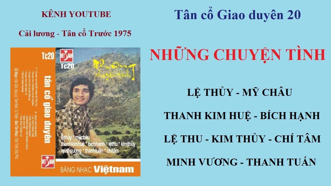 BĂNG NHẠC VIỆT NAM Tân cổ giao duyên 20 NHỮNG CHUYỆN TÌNH YouTube