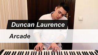 Duncan Laurence - Arcade | Piano Cover   SHEET MUSIC