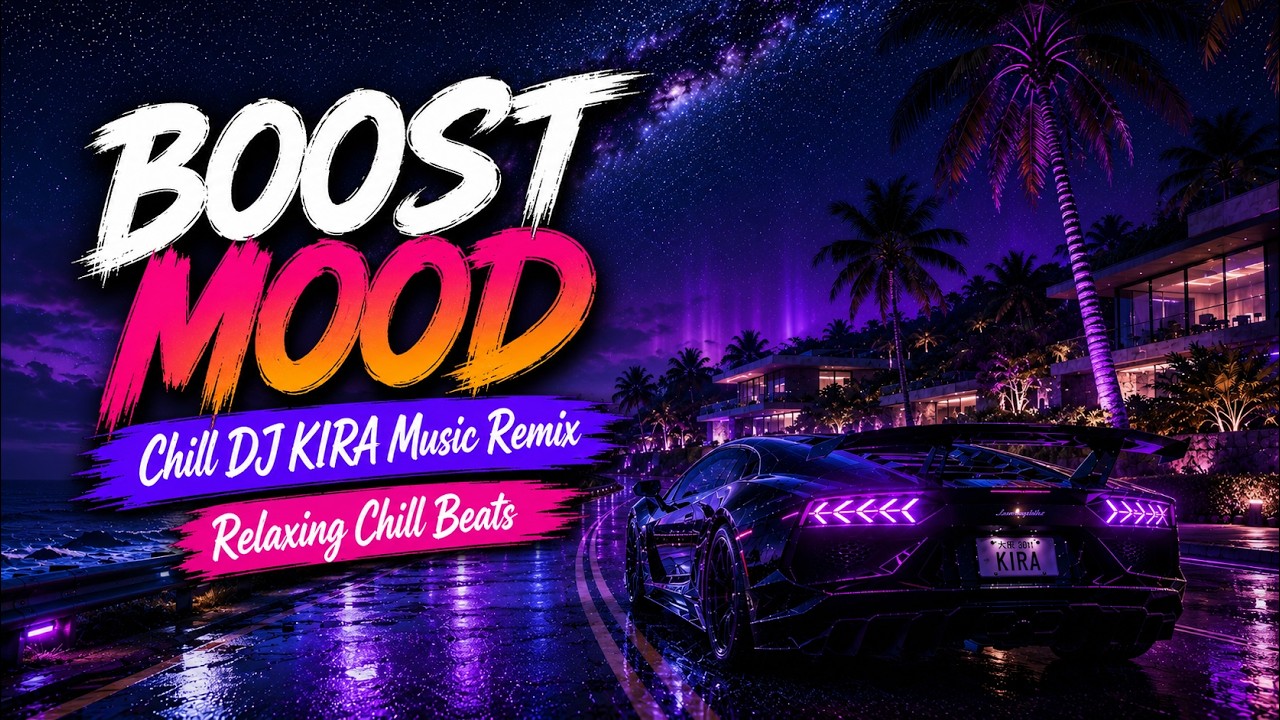 Boost Your Mood | Chill DJ Music | Smooth Bass to Keep You Focused