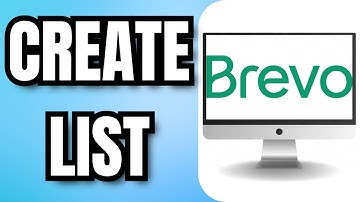 How to CREATE a LIST in BREVO