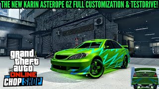 THE NEW KARIN ASTEROPE GZ FULL CUSTOMIZATION & TESTDRIVE!GTA 5 ONLINE CHRISTMAS/SERIES X/CHOP SHOP