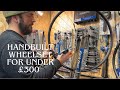 Handbuilt Wheelset for UNDER £300 😮