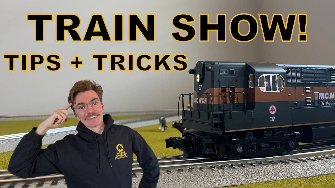 Train Show Tips and Tricks!