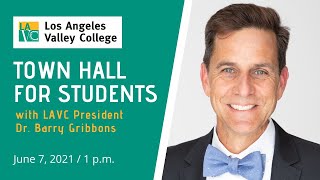 LAVC Town Hall for Students - Monday, June 7, 2021, 1:00 pm