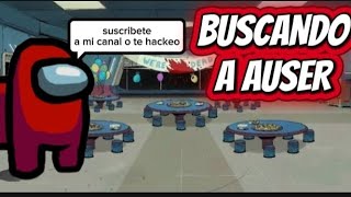 Buscando Al Hacker Auser En Among Us
