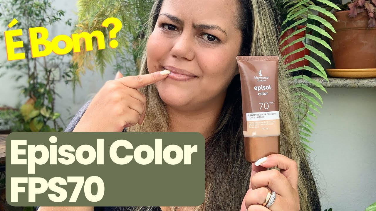 Episol Color 70 é bom?