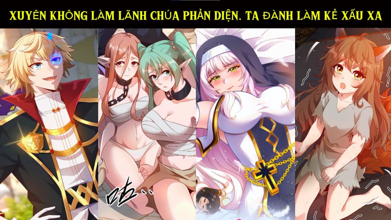 XUYÊN KHÔNG LÀM LÃNH CHÚA PHẢN DIỆN. TA ĐÀNH LÀM KẺ XẤU XA | REVIEW TRUYỆN TRANH
