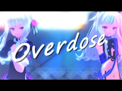 【ヒメヒナMMD】Overdose【HIMEHINA Song ver】