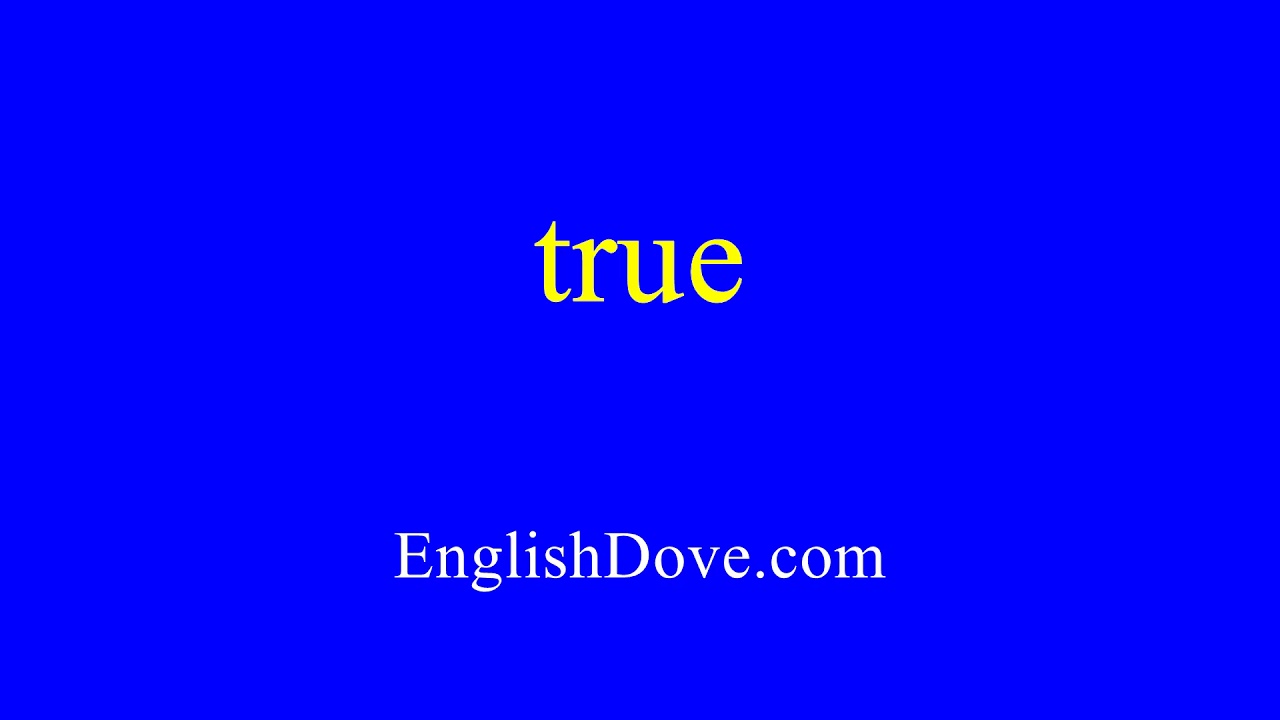 How to pronounce true in American English YouTube