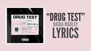 Naira Marley – Drug Test Official Lyrics Video