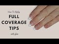 How To Glue On Full Coverage Gelly Tips | The Painted Desert