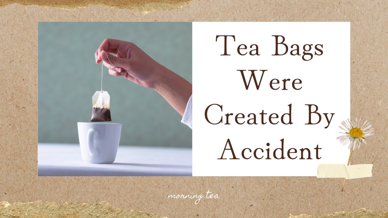 History Of Tea Bags How It's Made YouTube