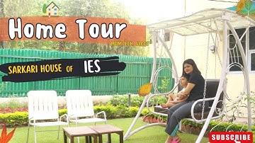 House Tour 🏡 | IES Government House Tour #sarkarighar #governmenthouse