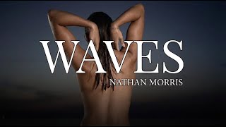 Nathan Morris - Waves (Official Lyric Video)