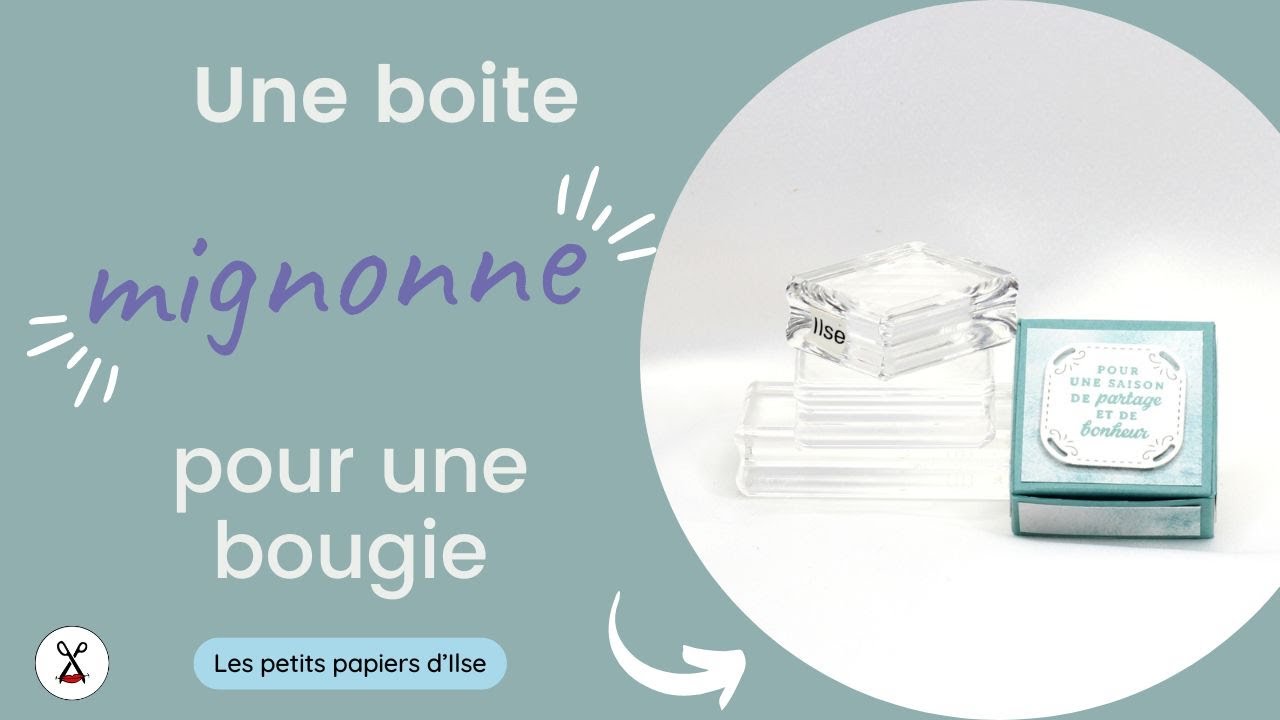 Une jolie boite pour offrir une bougie