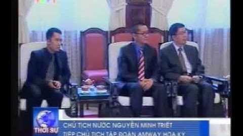 Chủ tịch nước Nguyễn Minh Triết tiếp chủ tịch tập đoàn Amway Hoa Kì