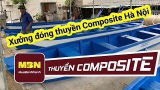 Xưởng đóng thuyền Composite Hà Nội | MuaBanNhanh | Thuyền Composite