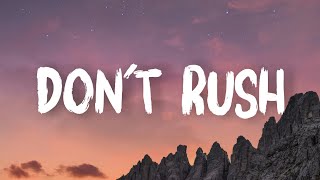 Young T & Bugsey - Don't Rush (Lyrics) ft. Headie One