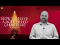 How To Have A Hope Filled Christmas - Pastor James Richards