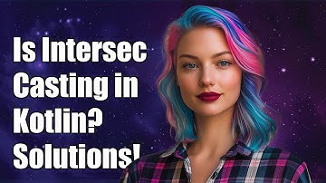 Is Intersection Casting Possible in Kotlin? Exploring Solutions and Examples