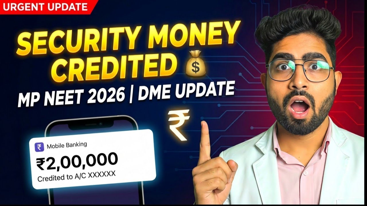 MP NEET 2025 Security Money Refund Update 💰 | DME MP Counselling | MBBS 1st Year Students