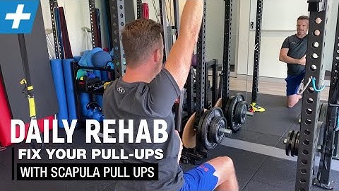 Fix Your Pull Ups with Scapula Pull Ups | Tim Keeley | Physio REHAB