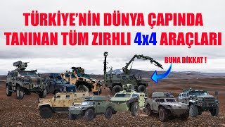Türkiyenin 4X4 Zırhlı Araçları - All 4X4 Armored Vehicle In Turkey