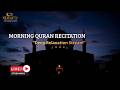 🔴 Beautiful Quran Recitation | KAHF,YASEEN,RAHMAN,WAQIAH,MULK | QURAN FITRA TV