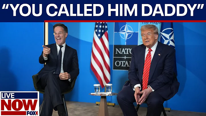 'Daddy' Trump: NATO chief questioned on praise after Iran strikes