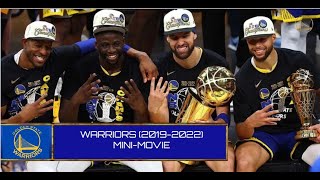 THE FALL AND RISE OF GOLDEN STATE | (2019-2022) | MINI-MOVIE