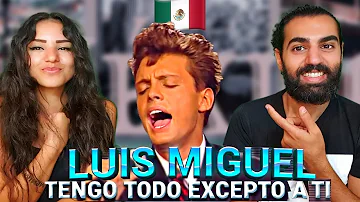 🇲🇽 Reacting to Luis Miguel "Tengo Todo Excepto a Ti"  (En Vivo) | (REACCION/REACTION)