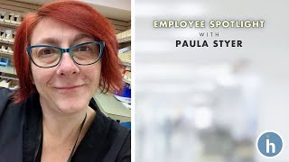Employee Spotlight Paula Styer Pharmacy Technician