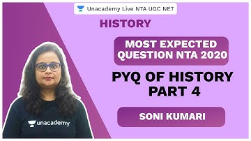 NTA UGC NET SEP 2020 | PYQ Of History Part 4 | Soni Kumari | Unacademy Live