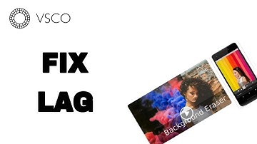 How To Fix And Solve Vsco App Lag | Final Solution