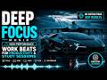Deep Focus Music – High Performance Beats for Deep Work &amp; Study