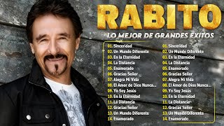 Rabito Sus Mejores Éxitos - Las Mejores Canciones Cristianas de Rabito - Sinceridad, Yo Soy Jesús