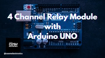 4 Channel Relay Module with Arduino UNO 💡 #cosmelectronics #arduinoproject #arduinoide #electronics