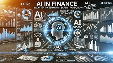 AI in Finance: How Artificial Intelligence is Transforming Banking & Investments @GlobalCmd-i6c b