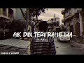 🖤 AIK DIN TERI RAHU MA SLOW REVERB FULL SONG ❣️🔥🤌🥹#slowreverb #fullsong #waleedkhanxslowed #fybシvi