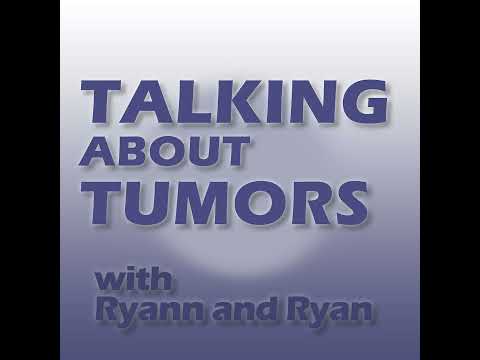 Talking About Tumors 