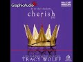 Crave 6: Cherish (2 of 2) by Tracy Wolff (Graphic Audio Sample 3)