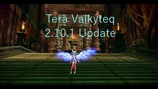 Tera Valkyteq (Tera X): Update 2.10.1