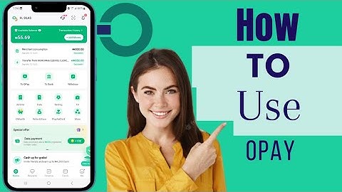 How To Use Opay App | Use Opay App Tutorial