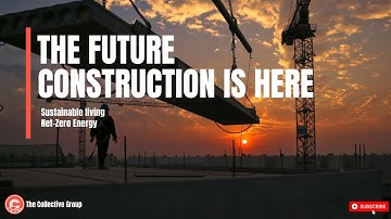 NET ZERO ENERGY HOMES - BUILDING THE FUTURE