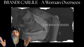 BRANDI CARLILE - 'A WOMAN OVERSEES' Such a Powerful Story! Metal Musician (REACTION)