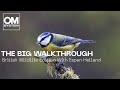 The Big Walkthrough - British Wildlife Edition With Espen Helland