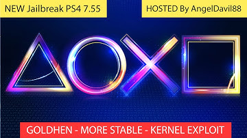 PS4 7.55 Jailbreak Angeldavil88 Host | GoldHEN | More Stable