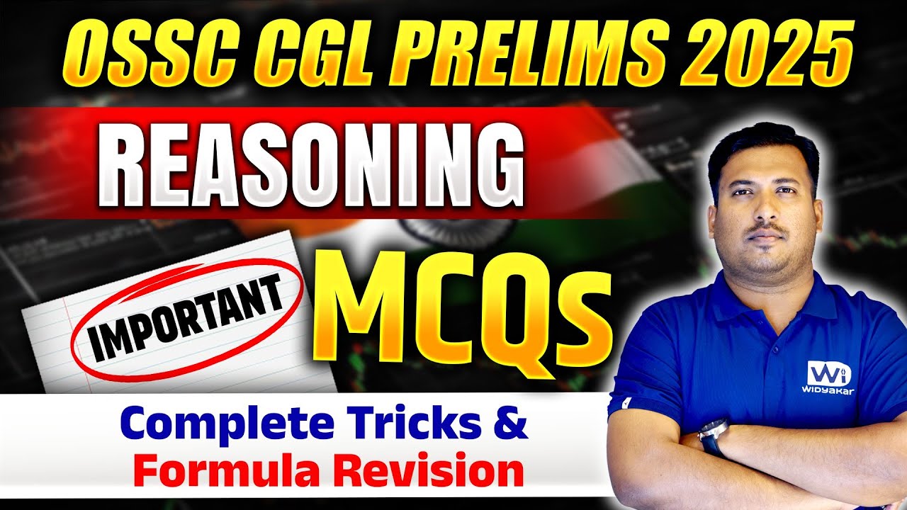 REASONING | Complete Tricks & Formula | OSSC CGL Prelilm 2025 | Imp. MCQ | CGLP01 #cgl2025