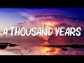 A Thousand Years - Christina Perri (Lyrics) || Adele, Keane (Mix Lyrics)